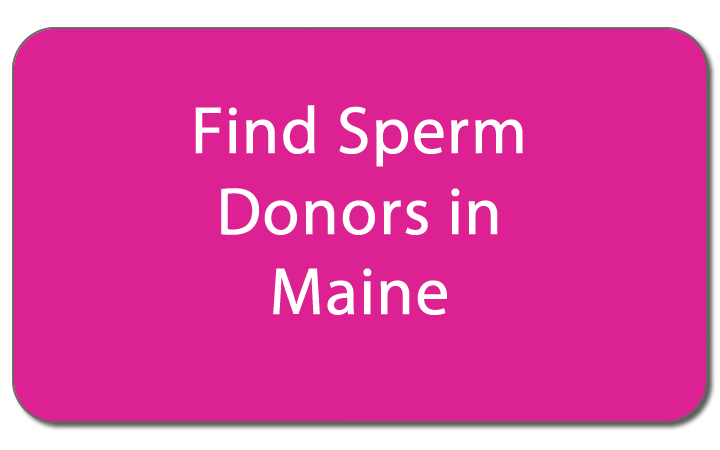 Find sperm donors in Maine button