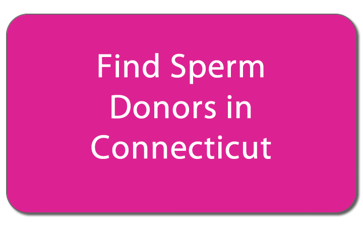 Find sperm donors in Connecticut button