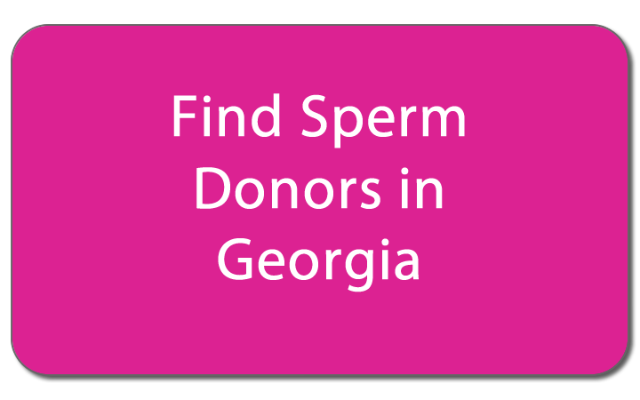 Find sperm donors in Georgia button