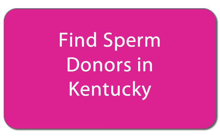 Find sperm donors in Kentucky button