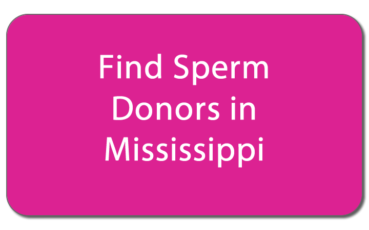 Find sperm donors in mississippi button